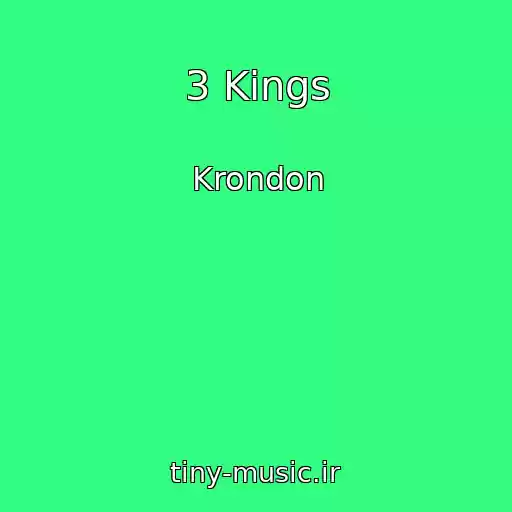 کاور آهنگ 3 Kings از Krondon