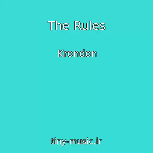 کاور آهنگ The Rules از Krondon
