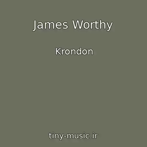 کاور آهنگ James Worthy از Krondon