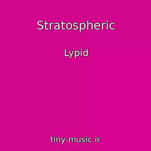 کاور آهنگ Stratospheric از Lypid