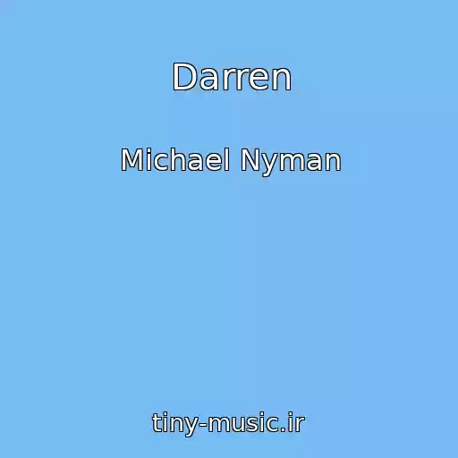 کاور آهنگ Darren از Michael Nyman