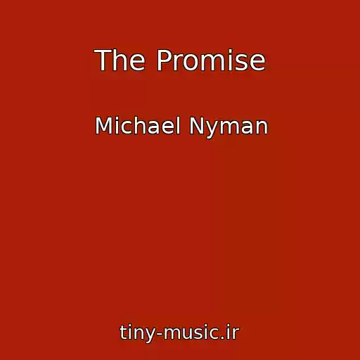 کاور آهنگ The Promise از Michael Nyman