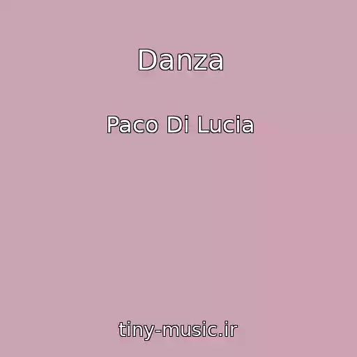 کاور آهنگ Danza از Paco Di Lucia