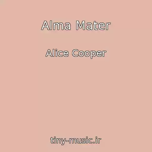 کاور آهنگ Alma Mater از Alice Cooper