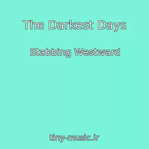 کاور آهنگ The Darkest Days از Stabbing Westward