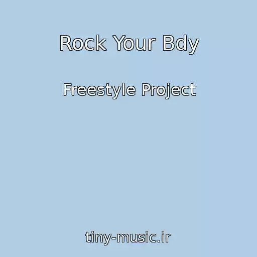 کاور آهنگ Rock Your Bdy از Freestyle Project