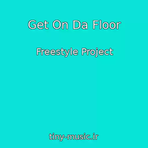 کاور آهنگ Get On Da Floor از Freestyle Project