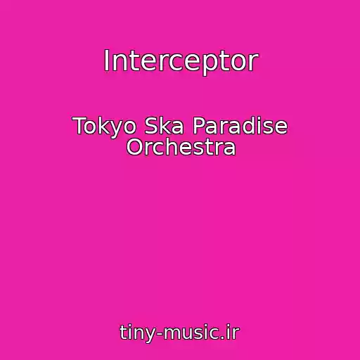 کاور آهنگ Interceptor از Tokyo Ska Paradise Orchestra