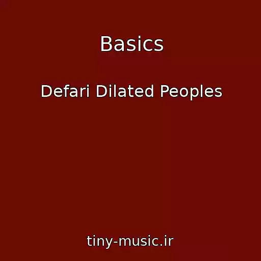 کاور آهنگ Basics از Defari Dilated Peoples