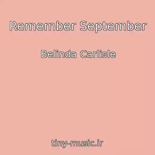 کاور آهنگ Remember September از Belinda Carlisle