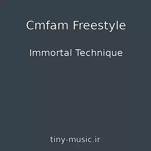 کاور آهنگ Cmfam Freestyle از Immortal Technique