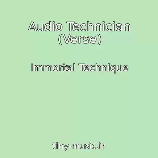 کاور آهنگ Audio Technician (Verse) از Immortal Technique