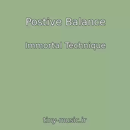 کاور آهنگ Postive Balance از Immortal Technique