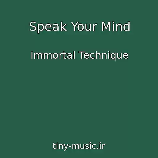 کاور آهنگ Speak Your Mind از Immortal Technique