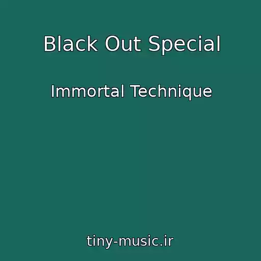 کاور آهنگ Black Out Special از Immortal Technique