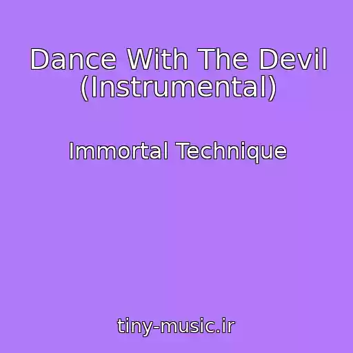 کاور آهنگ Dance With The Devil (Instrumental) از Immortal Technique