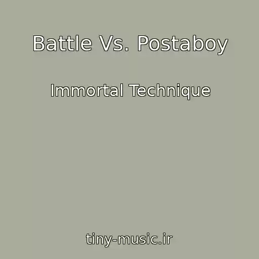 کاور آهنگ Battle Vs. Postaboy از Immortal Technique