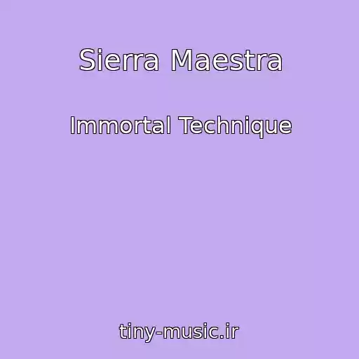 کاور آهنگ Sierra Maestra از Immortal Technique