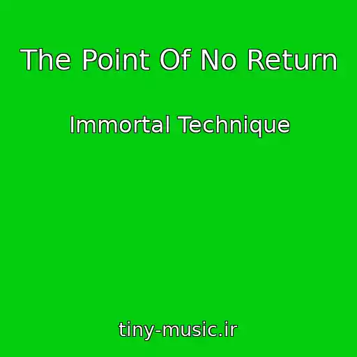 کاور آهنگ The Point Of No Return از Immortal Technique