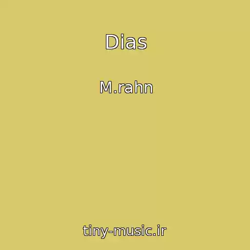 کاور آهنگ Dias از M.rahn