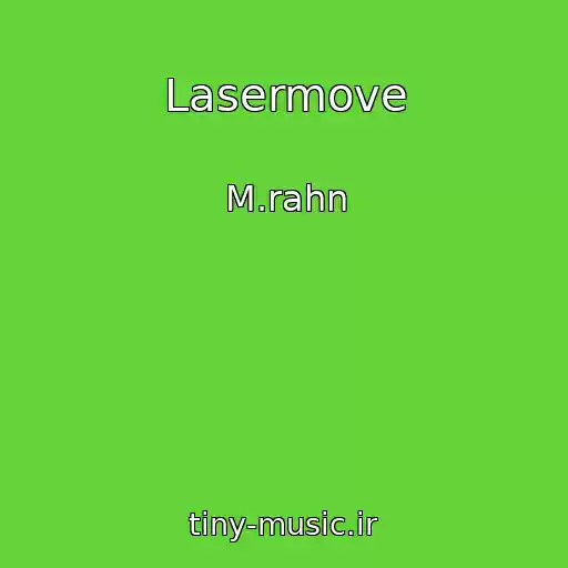 کاور آهنگ Lasermove از M.rahn