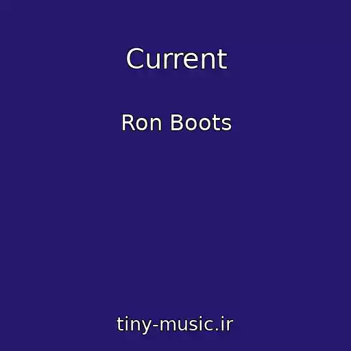 کاور آهنگ Current از Ron Boots