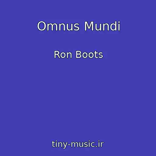 کاور آهنگ Omnus Mundi از Ron Boots