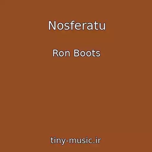 کاور آهنگ Nosferatu از Ron Boots