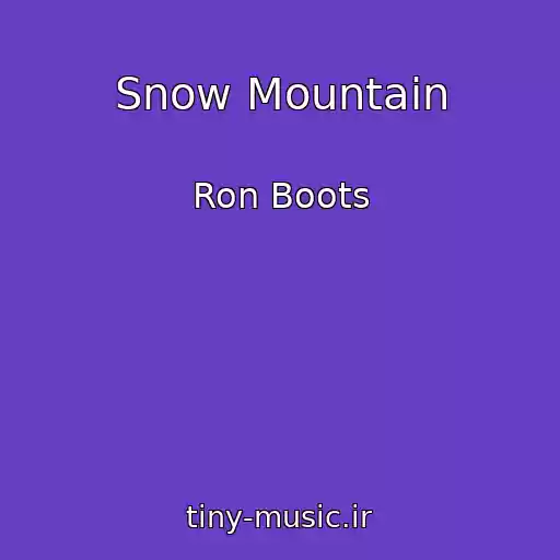 کاور آهنگ Snow Mountain از Ron Boots