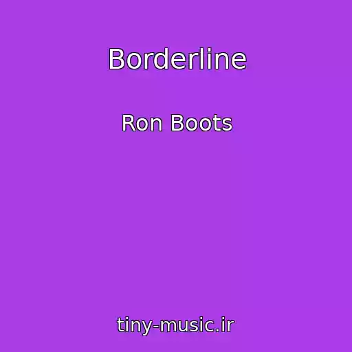 کاور آهنگ Borderline از Ron Boots