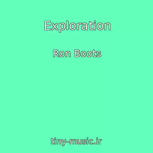کاور آهنگ Exploration از Ron Boots