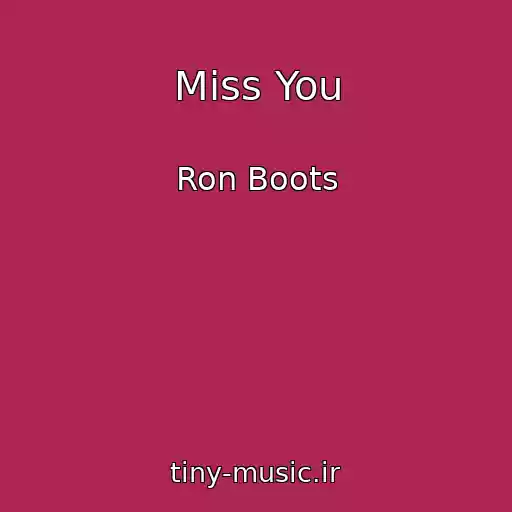 کاور آهنگ Miss You از Ron Boots