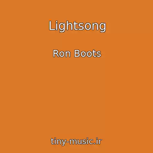 کاور آهنگ Lightsong از Ron Boots