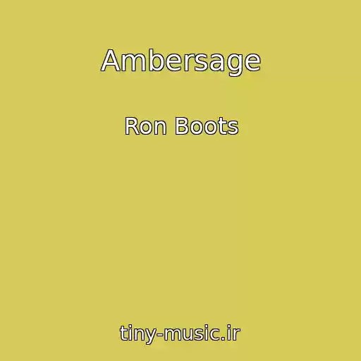 کاور آهنگ Ambersage از Ron Boots