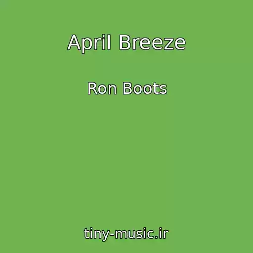 کاور آهنگ April Breeze از Ron Boots