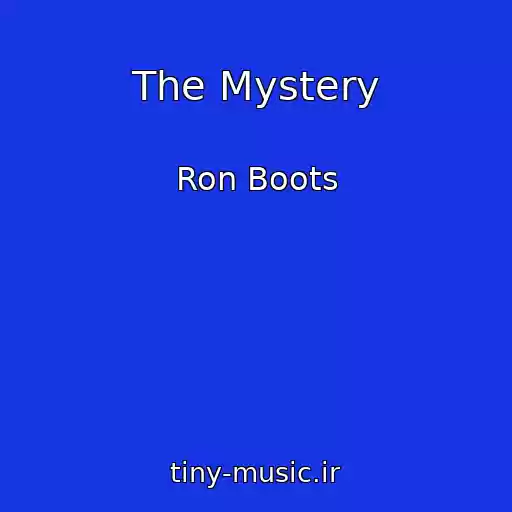 کاور آهنگ The Mystery از Ron Boots