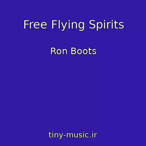 کاور آهنگ Free Flying Spirits از Ron Boots