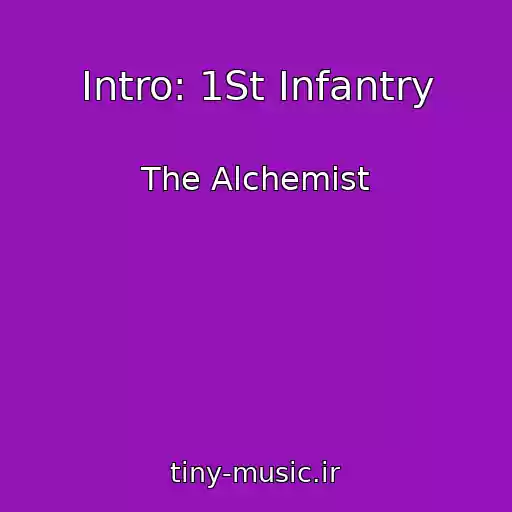 کاور آهنگ Intro: 1St Infantry از The Alchemist