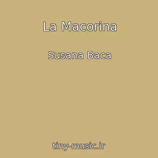 کاور آهنگ La Macorina از Susana Baca