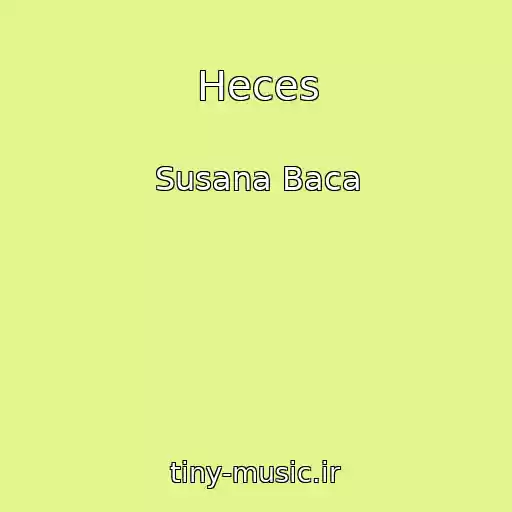 کاور آهنگ Heces از Susana Baca