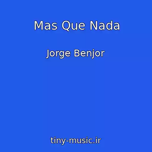 کاور آهنگ Mas Que Nada از Jorge Benjor