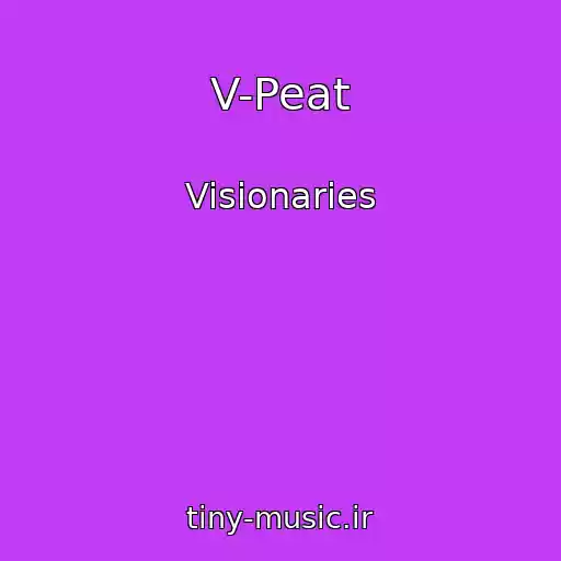 کاور آهنگ V-Peat از Visionaries