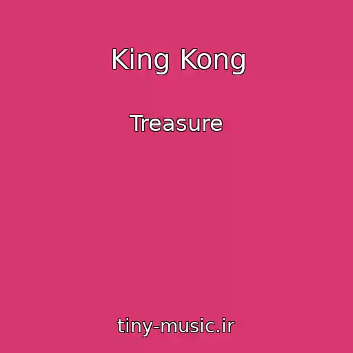 کاور آهنگ King Kong از Treasure