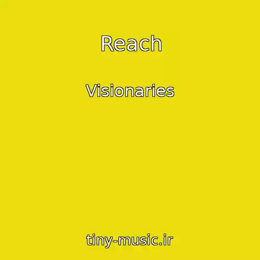 کاور آهنگ Reach از Visionaries