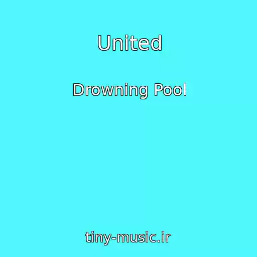 کاور آهنگ United از Drowning Pool