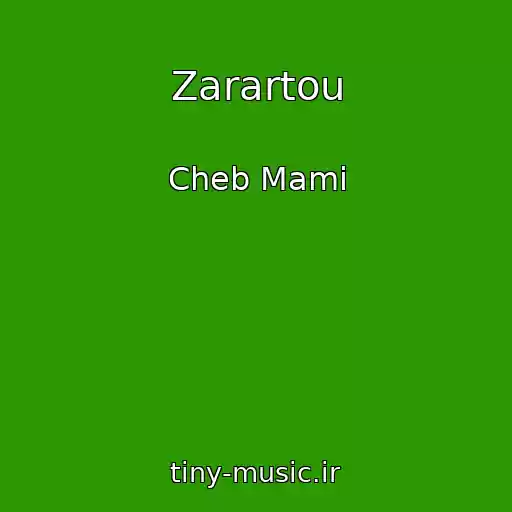 کاور آهنگ Zarartou از Cheb Mami