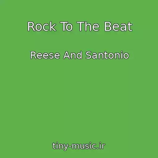 کاور آهنگ Rock To The Beat از Reese And Santonio
