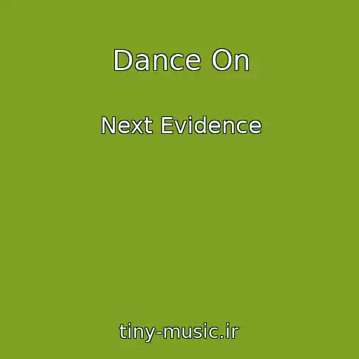 کاور آهنگ Dance On از Next Evidence