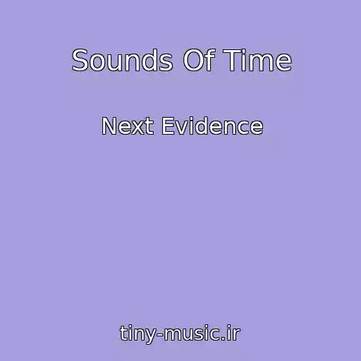 کاور آهنگ Sounds Of Time از Next Evidence