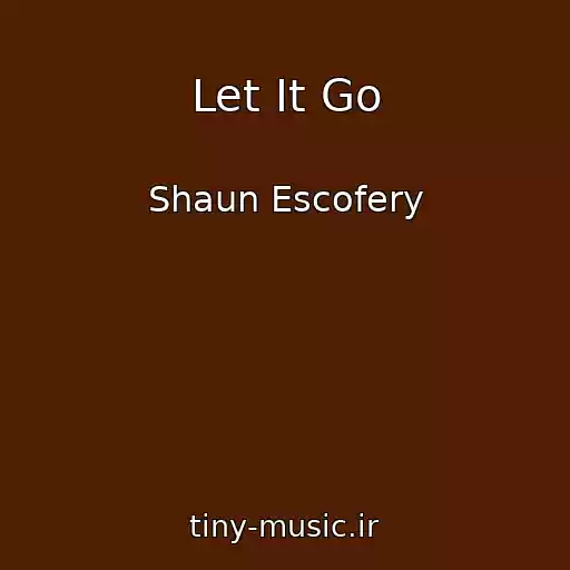 کاور آهنگ Let It Go از Shaun Escofery
